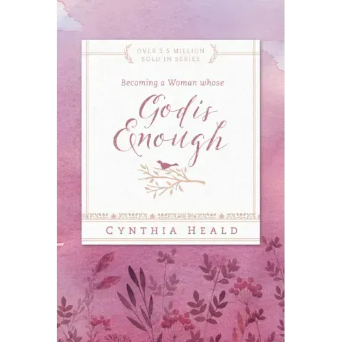 Becoming a Woman Whose God Is Enough