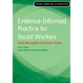 Evidence Informed Practice for Social Work