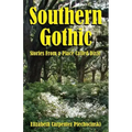 Southern Gothic - Stories from a Place Called Dixie