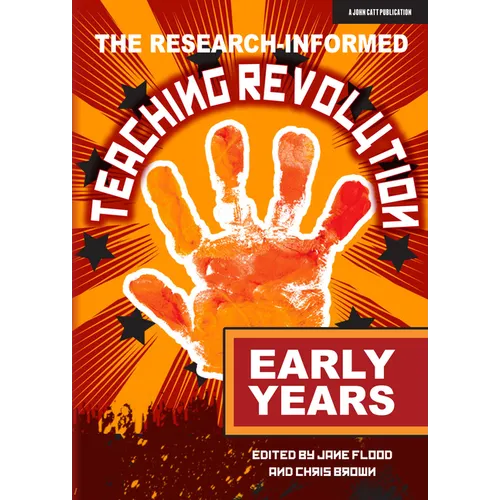 The Research-Informed Teaching Revolution - Early Years