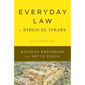 Everyday Law in Biblical Israel: An Introduction