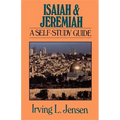Isaiah & Jeremiah: A Self-Study Guide