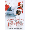 An Unexpected Love For Christmas