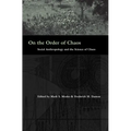 On the Order of Chaos: Social Anthropology and the Science of Chaos