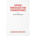 Tiptoe Through the Tombstones