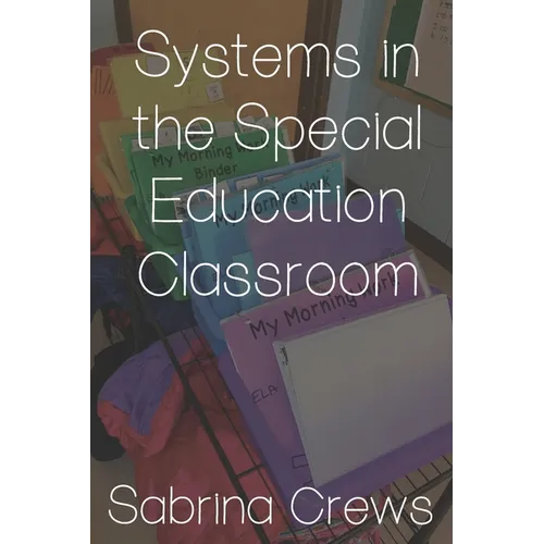 Systems in the Special Education Classroom