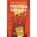 Fetching Dreams