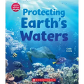 Protecting Earth's Waters (Learn About: Water)