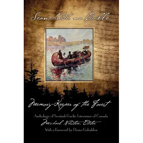 Seanchaidh Na Coille / The Memory-Keeper of the Forest