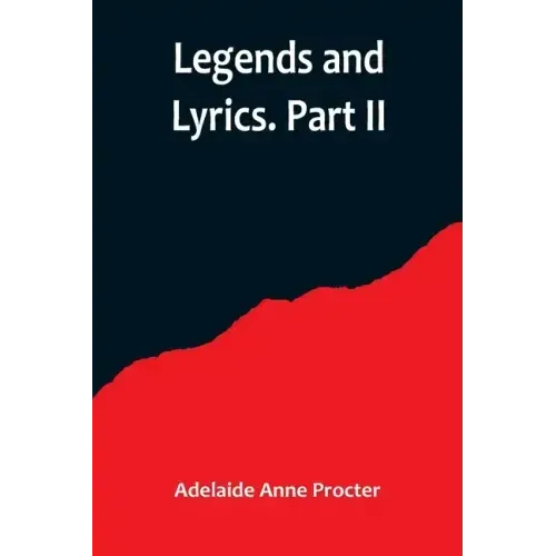 Legends and Lyrics. Part II