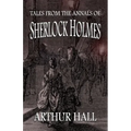 Tales From the Annals of Sherlock Holmes