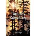 When All Is Said and Done