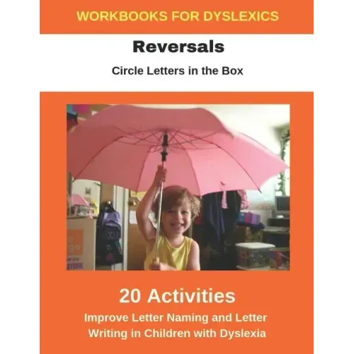 Reversals - Circle Letters in the Box - Improve Letter Naming and Letter Writing in Children with Dyslexia