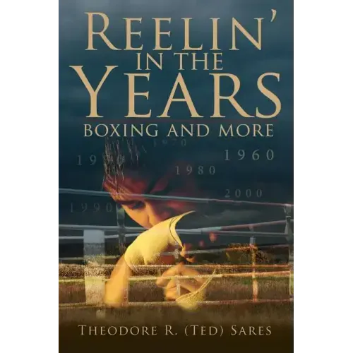 Reelin' in the Years: Boxing and more