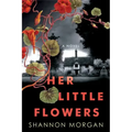 Her Little Flowers: A Spellbinding Gothic Ghost Story