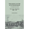 People of the Scottish Burghs: A Genealogical Source Book. the People of Dumfries, 1600-1799