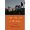 Until the Last Light Leaves