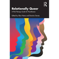 Relationally Queer: A Pink Therapy Guide for Practitioners