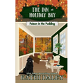 The Inn at Holiday Bay: Poison in the Pudding