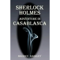Sherlock Holmes: Adventure in Casablanca
