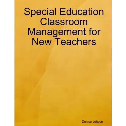 Special Education Classroom Management for New Teachers