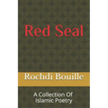 Red Seal: A Collection of Islamic Poetry