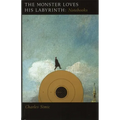 The Monster Loves His Labyrinth