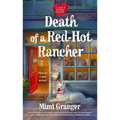 Death of a Red-Hot Rancher