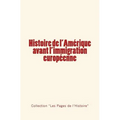 Histoire de l'Amérique avant l'immigration européenne