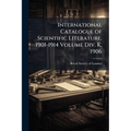 International Catalogue of Scientific Literature, 1901-1914 Volume Div. K, 1906