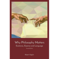 Why Philosophy Matters: Existence, Essence and Language