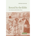 Bound by the Bible: Jews, Christians and the Sacrifice of Isaac