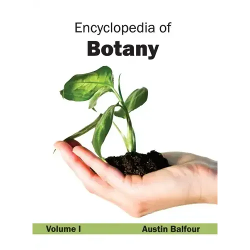 Encyclopedia of Botany: Volume I