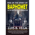 Rise of Baphomet Spirit: Prepare for End of the World