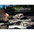 Yogasana: The Encyclopedia of Yoga Poses