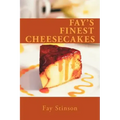 Fay's Finest Cheesecakes