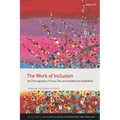 The Work of Inclusion: An Ethnography of Grace, Sin, and Intellectual Disabilities