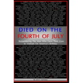 Died On The Fourth of July: Remembering the Men Who Gave Their Lives in Vietnam on America's Birthday