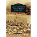 Chattanooga's Forest Hills Cemetery