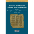 Studies in the Masoretic Tradition of the Hebrew Bible