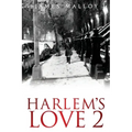 Harlem's Love 2