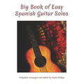 Big Book of Easy Spanish Guitar Solos