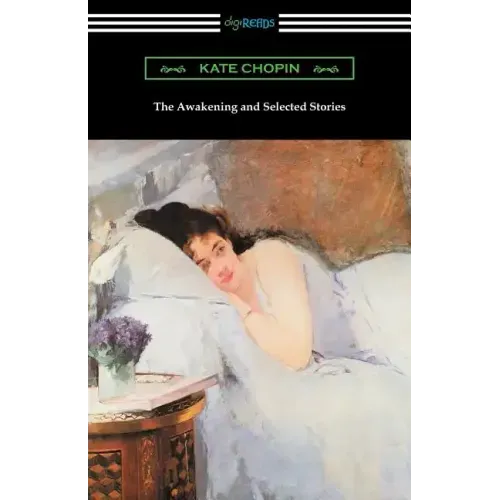 The Awakening and Selected Stories