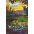 Thoreau in Phantom Bog