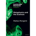 Metaphysics and the Sciences
