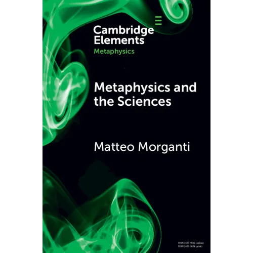 Metaphysics and the Sciences