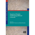 Empirical Models Challenging Biblical Criticism
