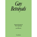 Gay Betrayals: Two Works Series Vol. 5