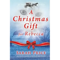 A Christmas Gift for Rebecca