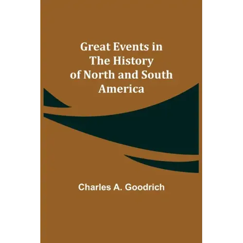 Great Events in the History of North and South America